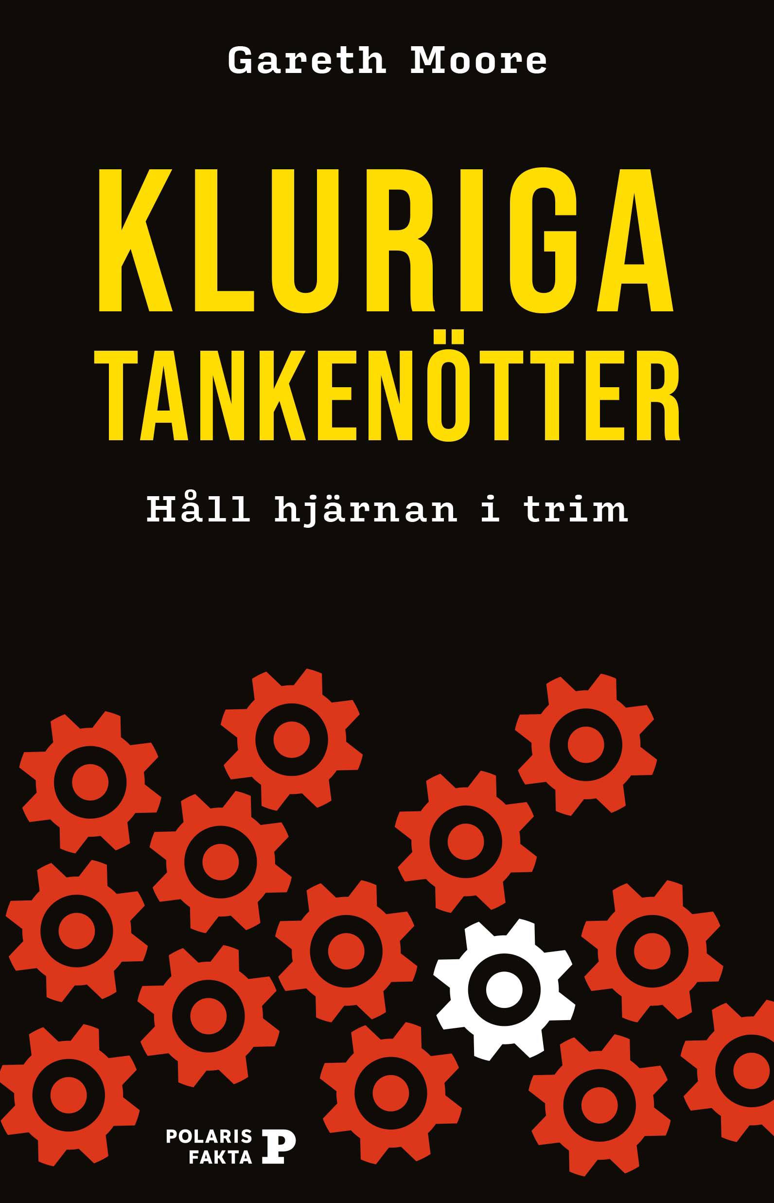 Kluriga tankenötter : håll hjärnan i trim