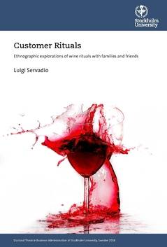 Customer rituals : ethnographic explorations of wine rituals with families and friends