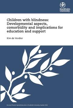 Children with blindness : developmental aspects, comorbidity and implications for education and support