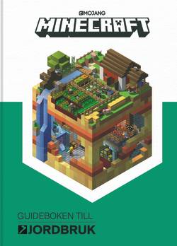 Minecraft - Guideboken till jordbruk