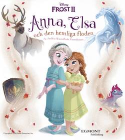 Frost 2. Anna, Elsa och den hemliga floden