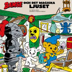 Bamse och det magiska ljuset