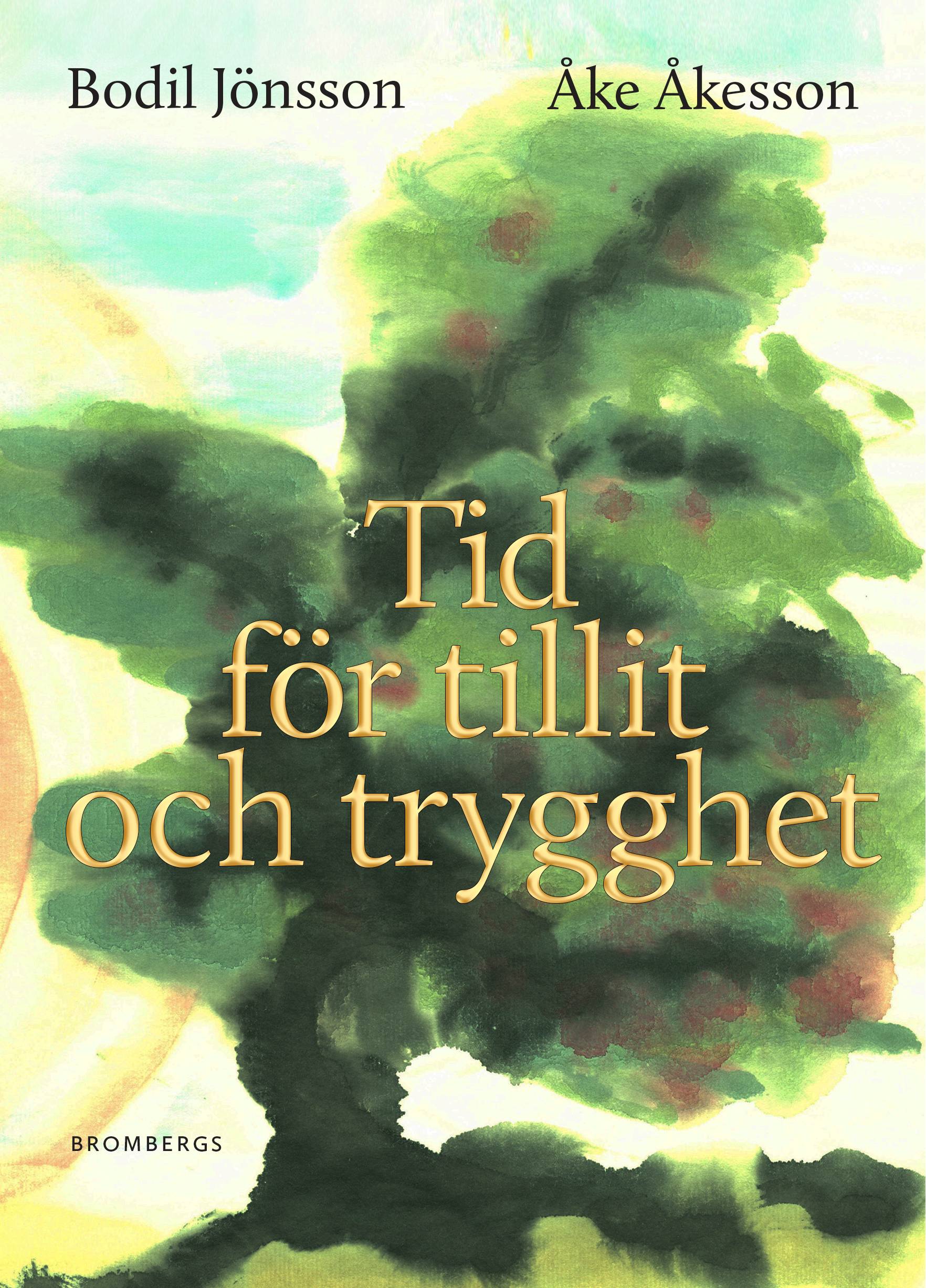 Tid för tillit och trygghet