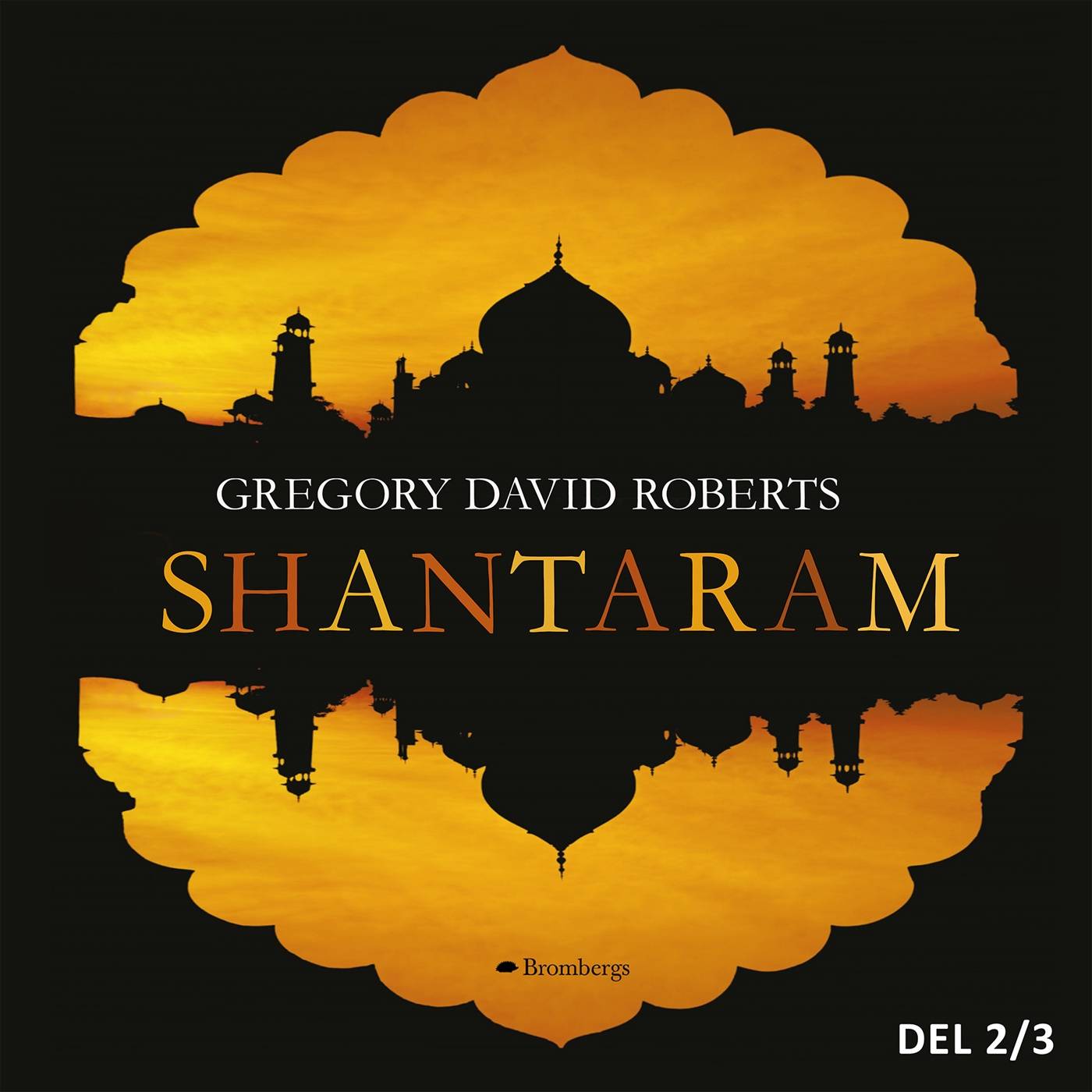 Shantaram. Del 2