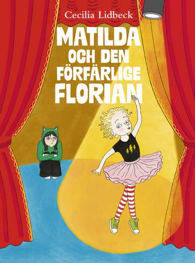 Matilda och den förfärlige Florian