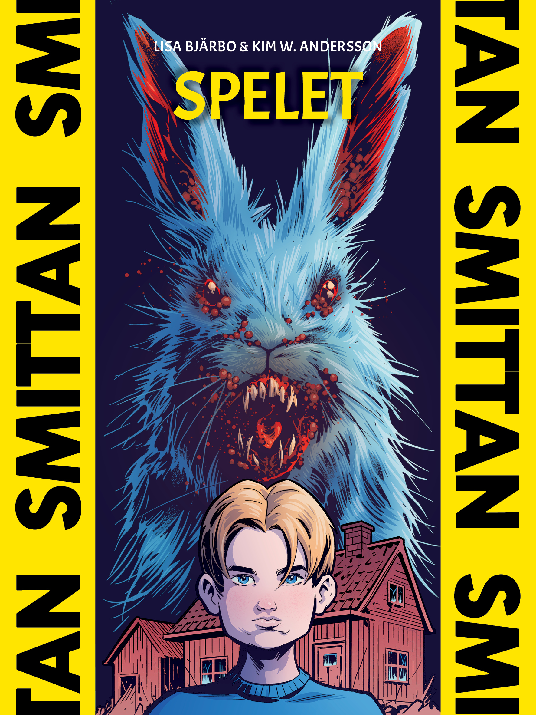 Smittan: Spelet