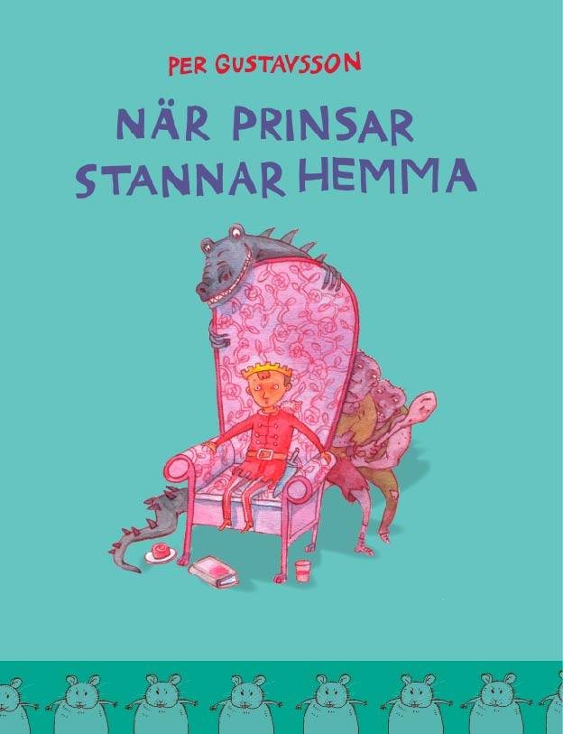 När prinsar stannar hemma