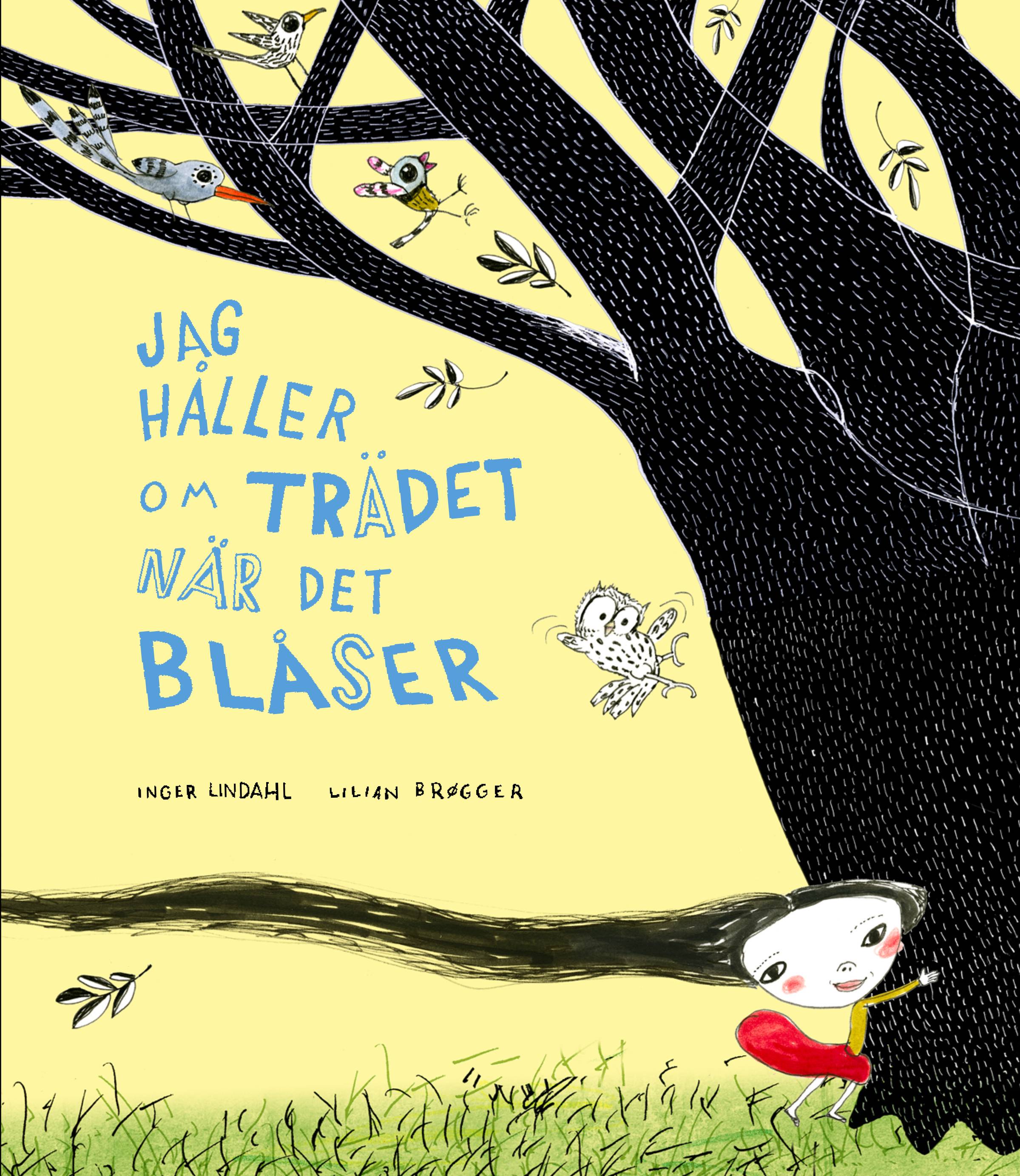 Jag håller om trädet när det blåser