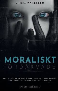 Moraliskt fördärvade