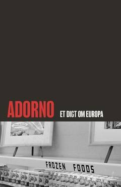 Adorno : et digt om Europa