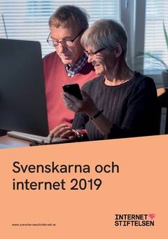 Svenskarna och internet 2019 : undersökning om svenskarnas internetvanor