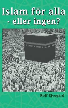 Islam för alla - eller ingen?