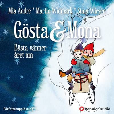 Gösta och Mona : bästa vänner året om