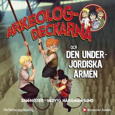 Arkeologdeckarna och den underjordiska armén