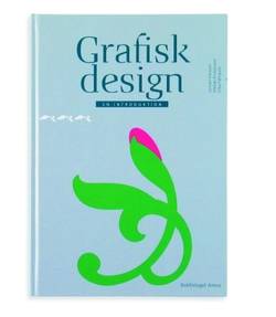 Grafisk design : en introduktion