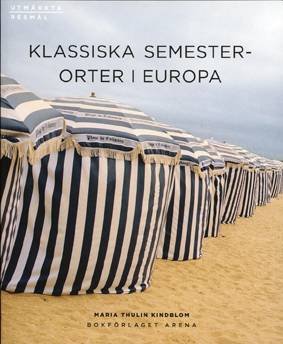 Klassiska semesterorter i Europa