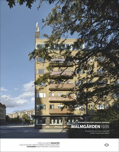 Byggmästare Eric Sigfrid Persson : Malmgården 1935