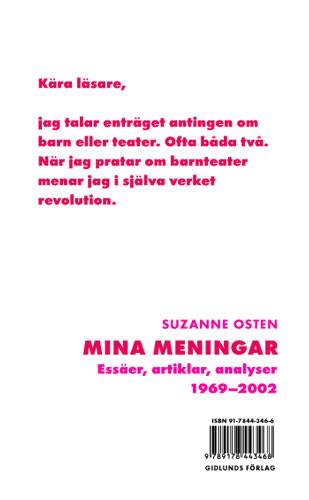 Mina meningar : essäer, artiklar, analyser 1969-2002