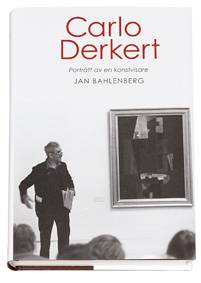Carlo Derkert : porträtt av en konstvisare