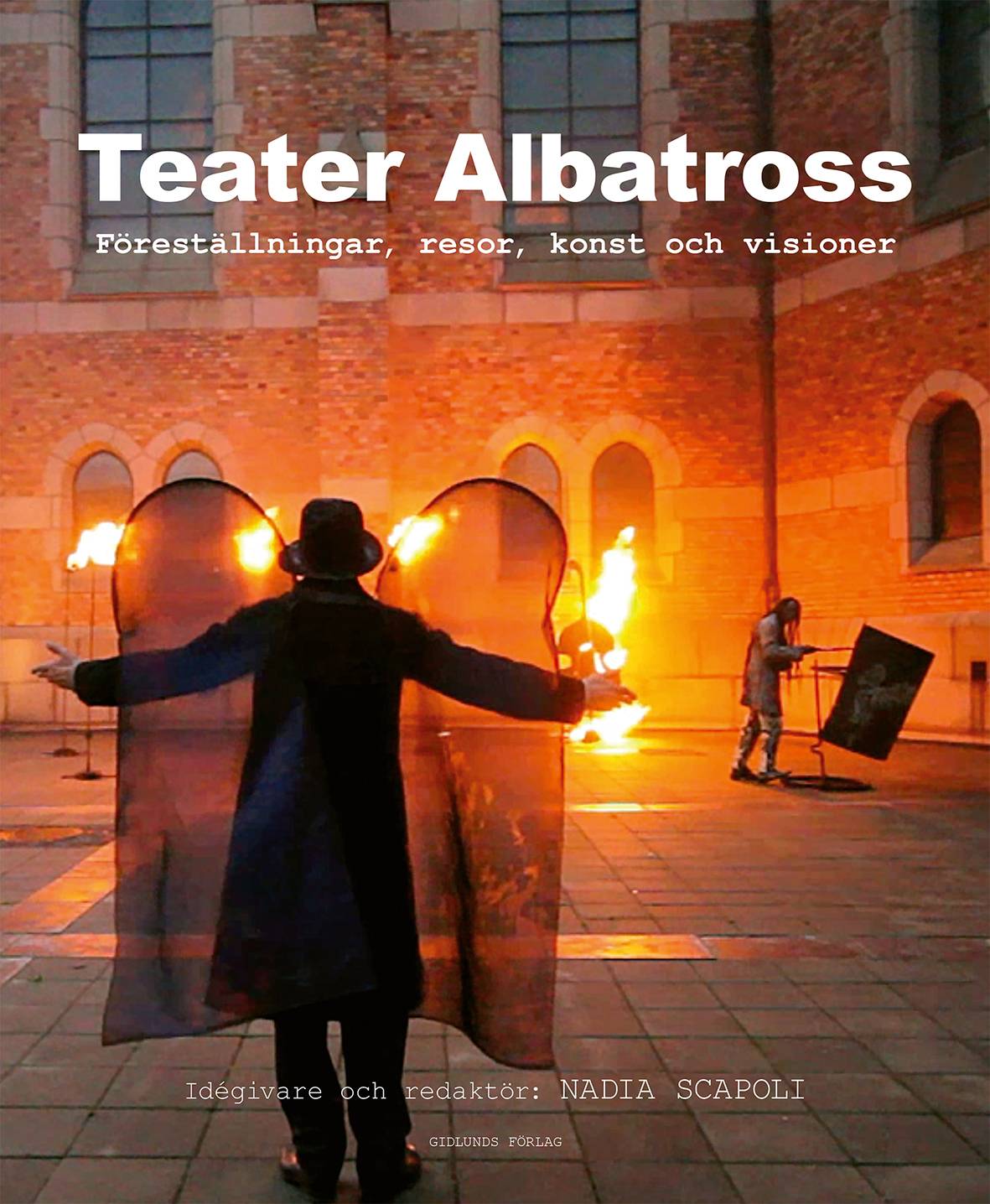 Teater Albatross : föreställningar, resor, konst och visioner