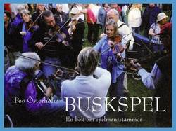 Buskspel : en bok om spelmansstämmor