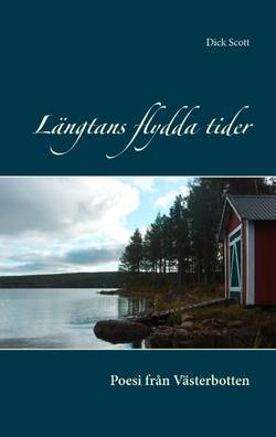 Längtans flydda tider : poesi från Västerbotten