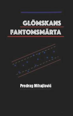 Glömskans fantomsmärta