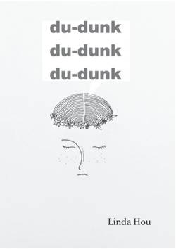 Du-dunk Du-dunk Du-dunk : poesi från min verklighet