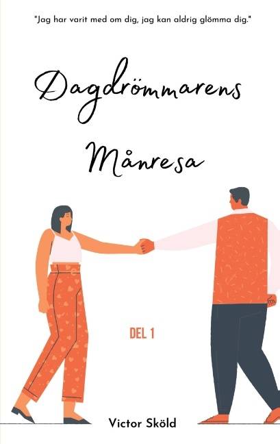 Dagdrömmarens månresa. Del 1