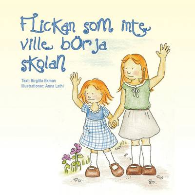 Flickan som inte ville börja skolan