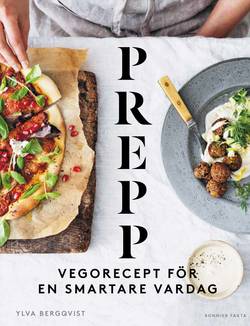 Prepp : vegorecept för en smartare vardag