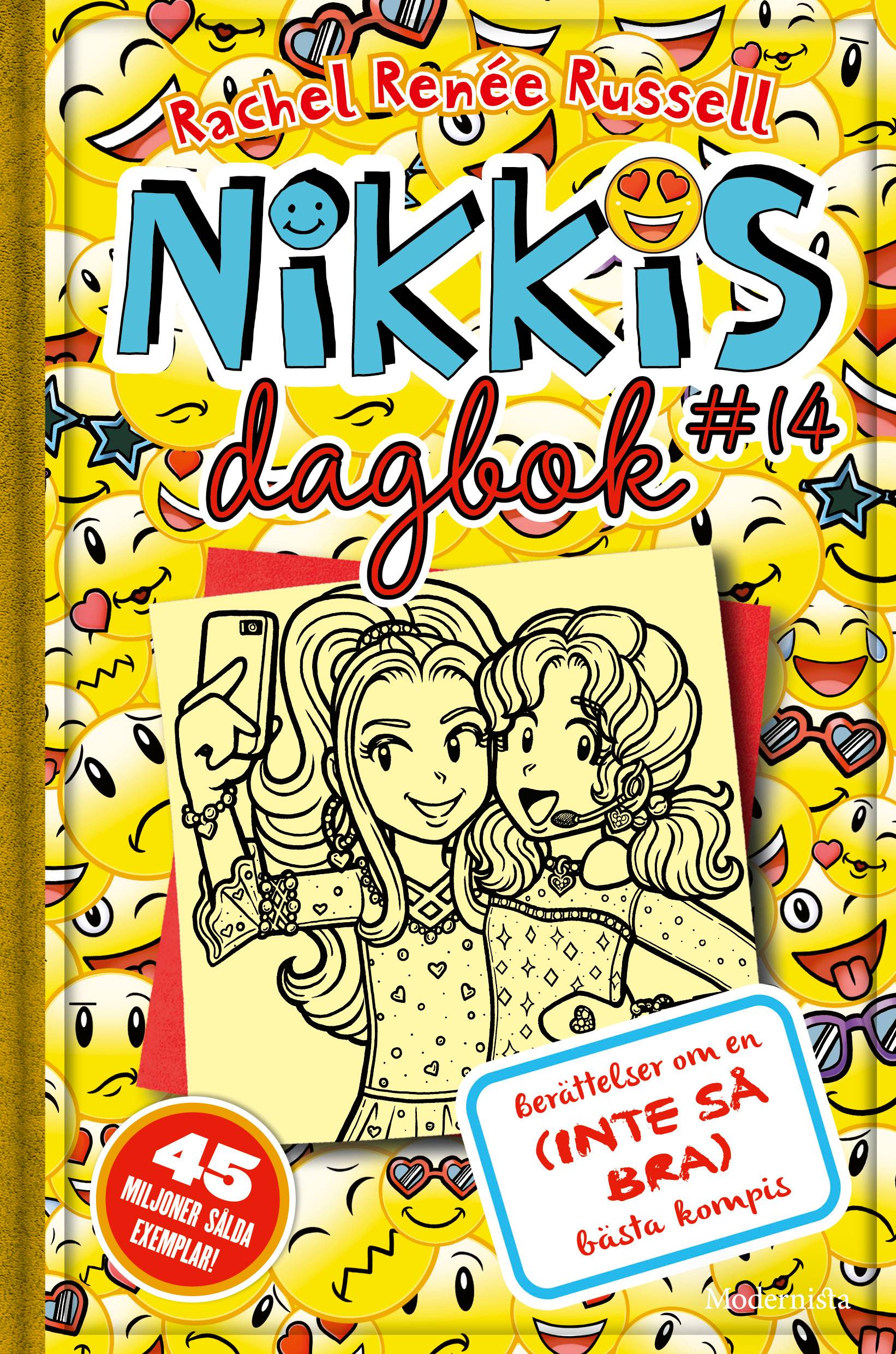Nikkis dagbok #14 : berättelser om en (inte så bra) bästa kompis