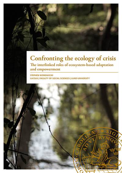 Confronting the ecology of crisis
