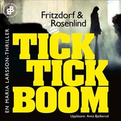 Tick tick boom E1 : En Maria Larsson-thriller