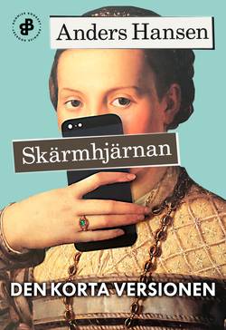 Skärmhjärnan. Den korta versionen