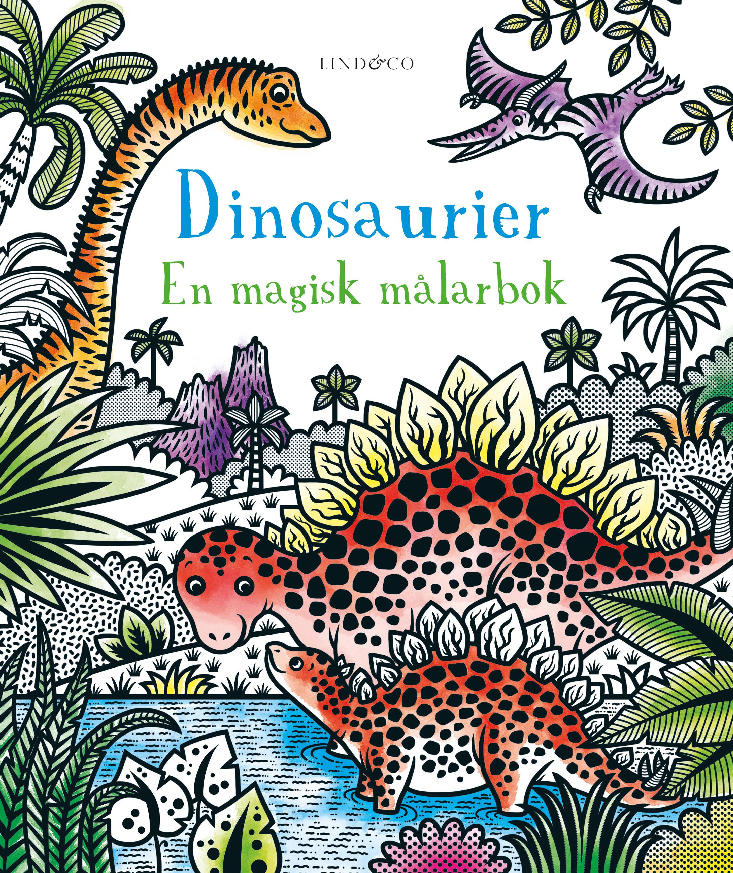 Dinosaurier : en magisk målarbok