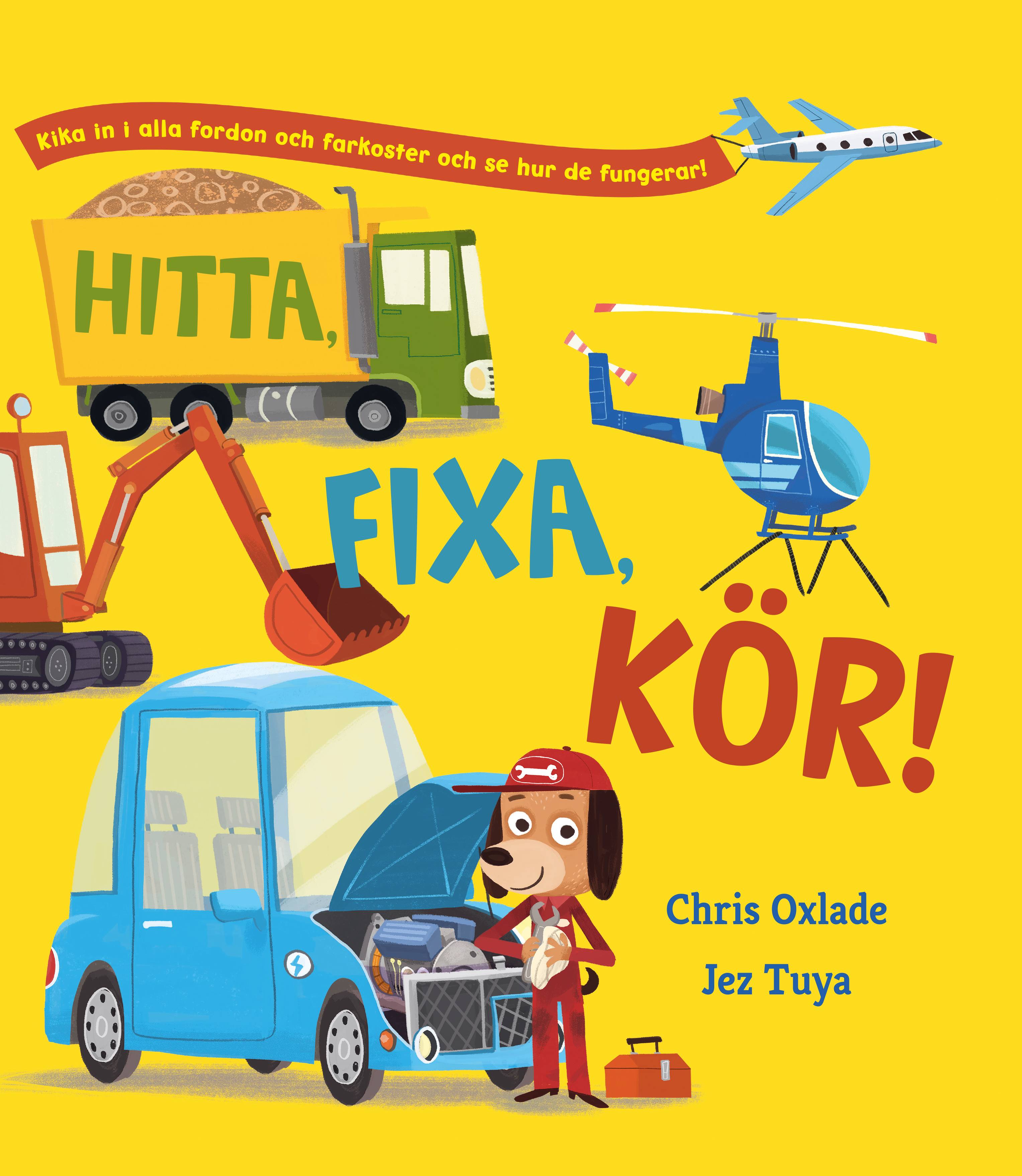 Hitta, fixa, kör!