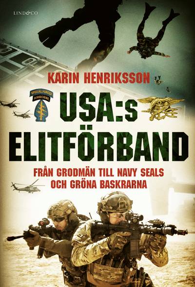 USA:s elitförband : från grodmän till Navy Seals och Gröna baskrarna