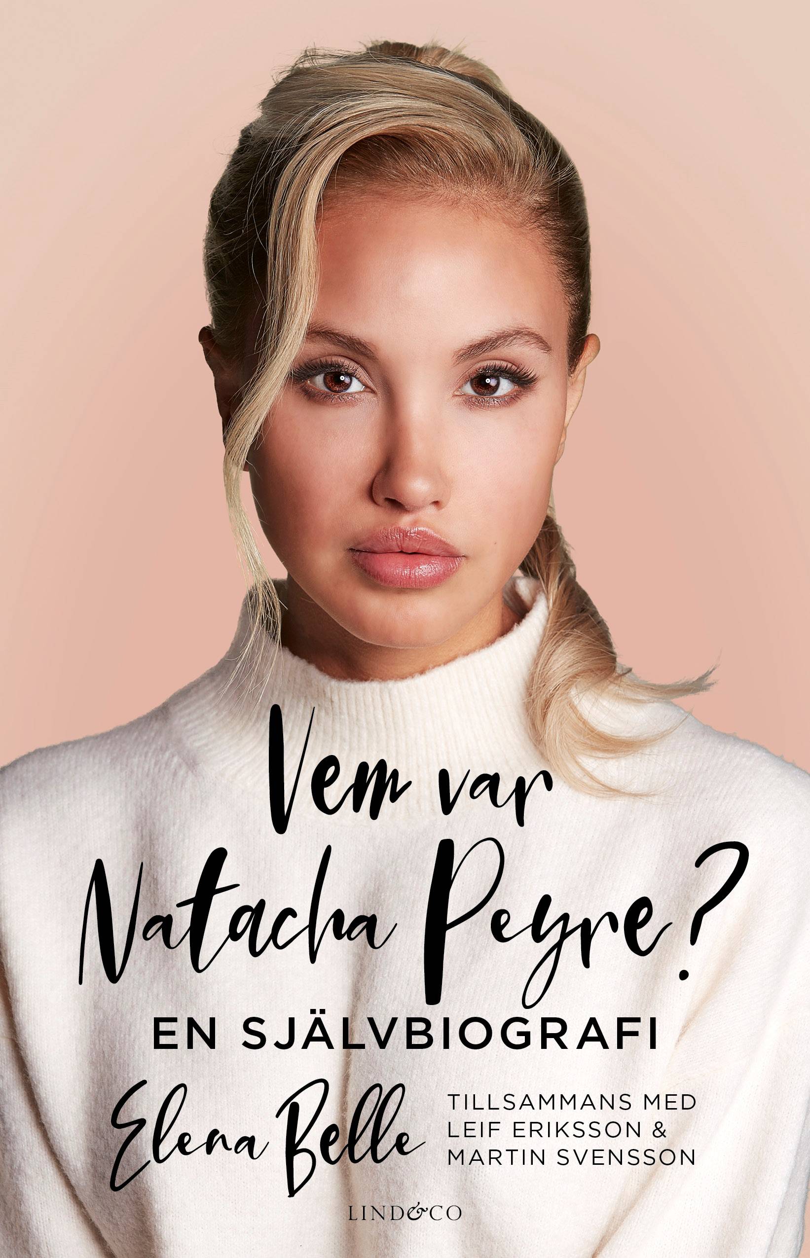 Vem var Natacha Peyre? : en självbiografi