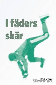 I fäders skär