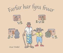 Farfar har fyra fruar