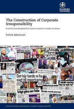 The construction of corporate Irresponsibility : a constitutive perspective on communication in media narratives