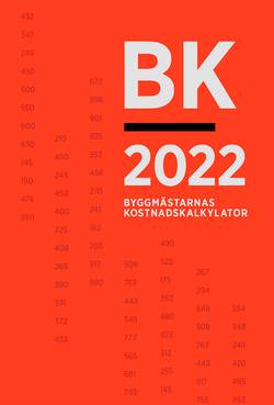 BK 2022. Byggmästarnas kostnadskalkylator