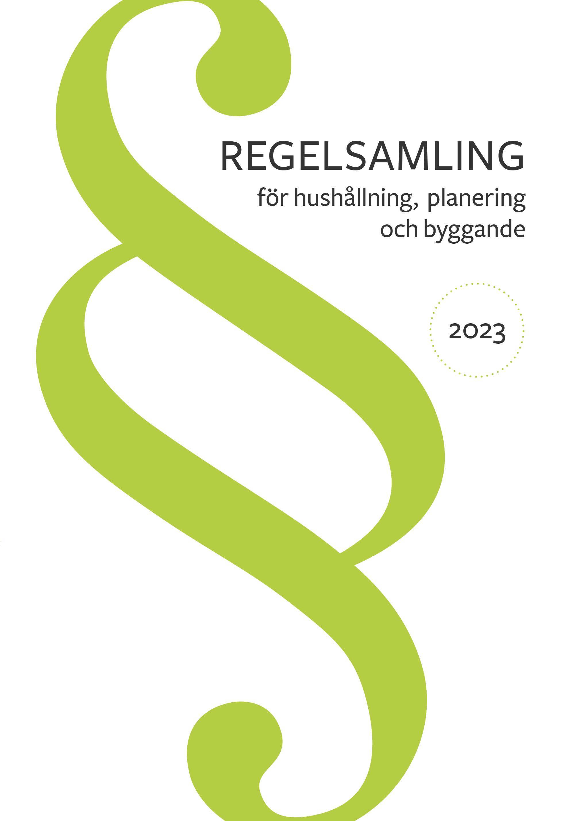 Regelsamling för hushållning, planering och byggande 2023