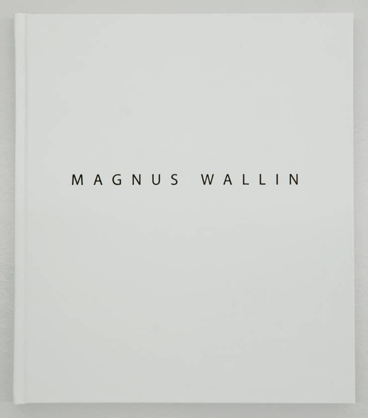 Magnus Wallin : works 1994-2019