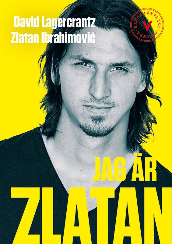 Jag är Zlatan  (extra lättläst version )
