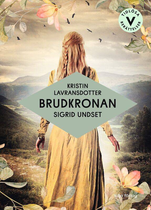 Kristin Lavransdotter - Brudkronan (lättläst)