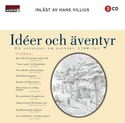 Idéer och äventyr : en antologi om svenskt 1700-tal