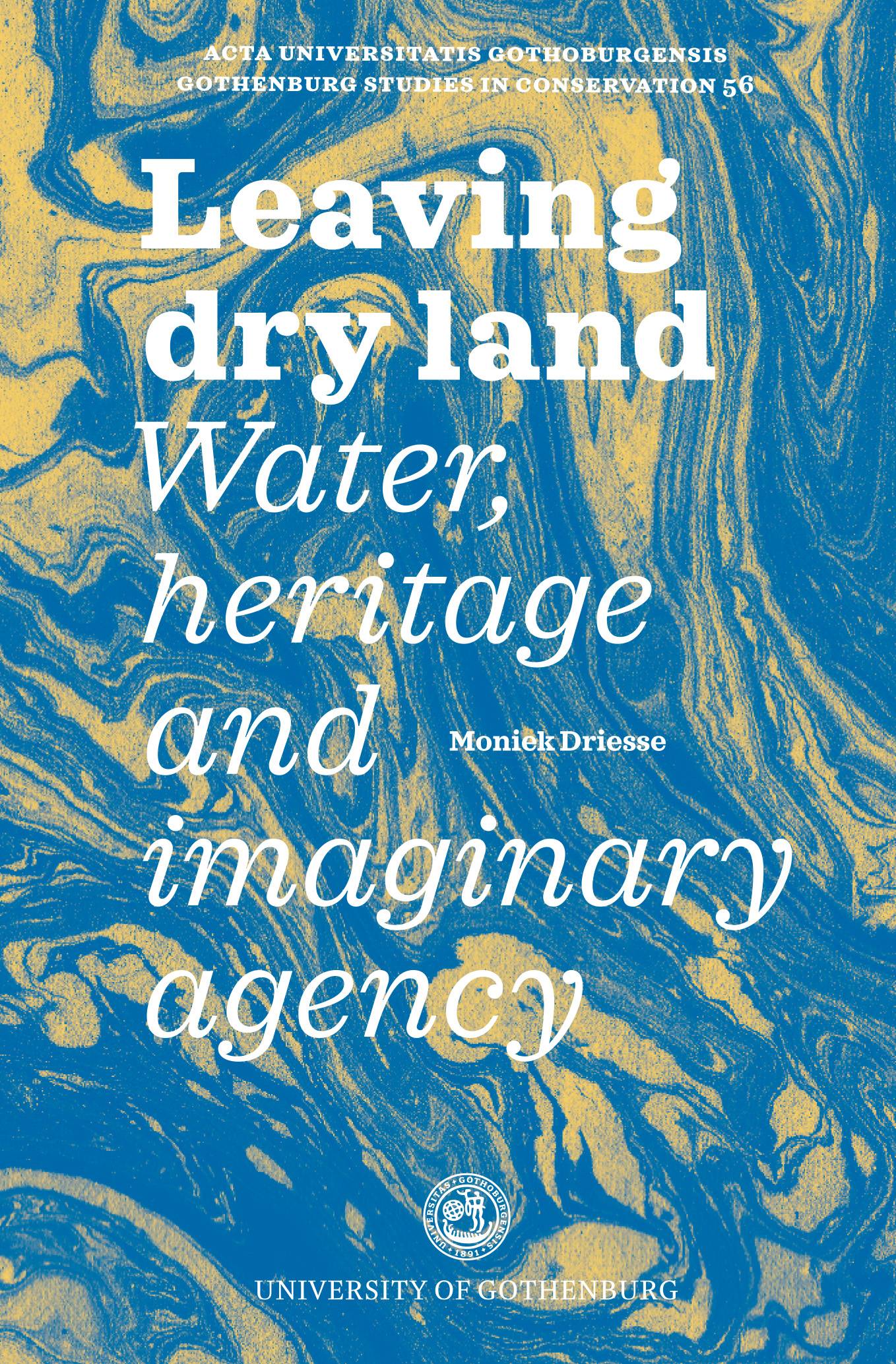 Leaving dry land : water, heritage and imaginary agency