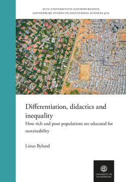 Differentiation, didactics and inequality: How rich and poor populations are educated for sustainability